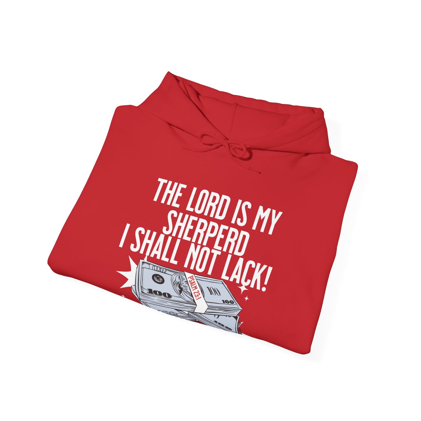 I Shall Not Lack Hoodie
