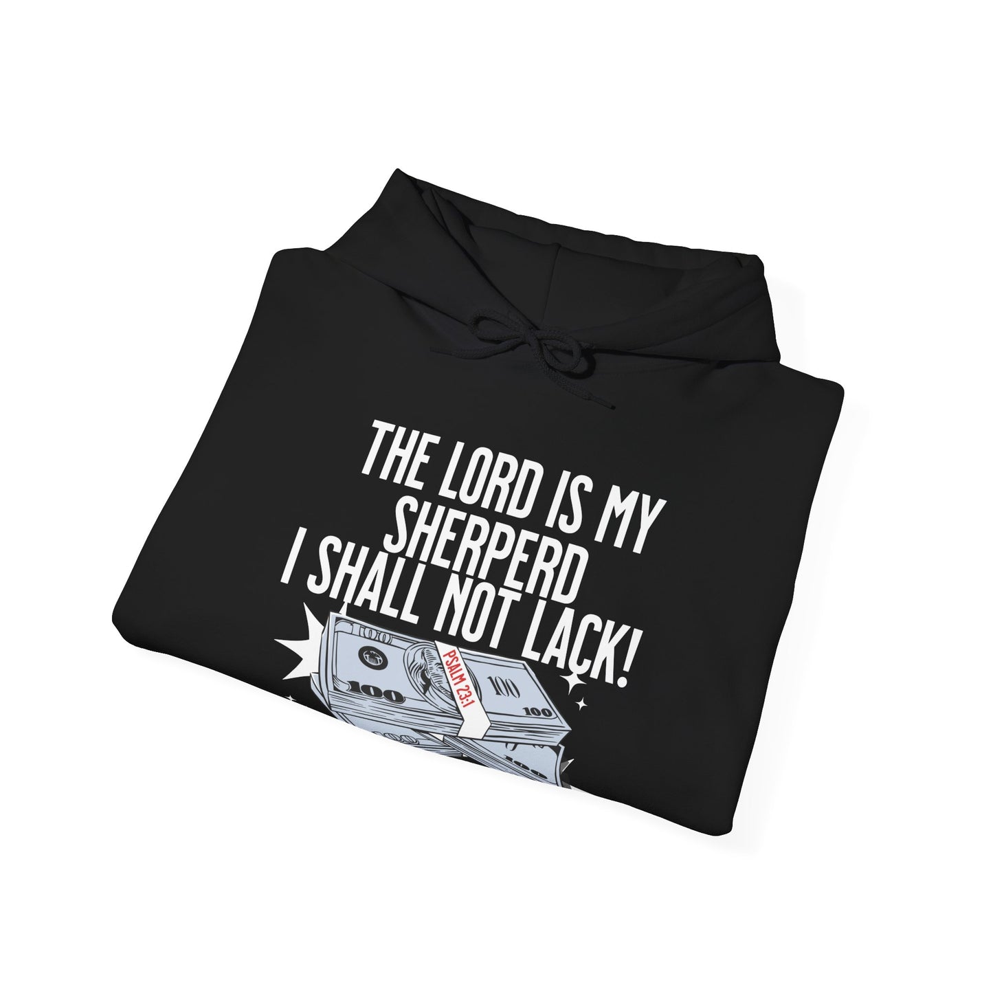 I Shall Not Lack Hoodie