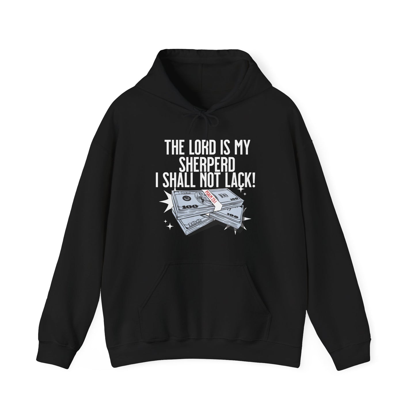 I Shall Not Lack Hoodie