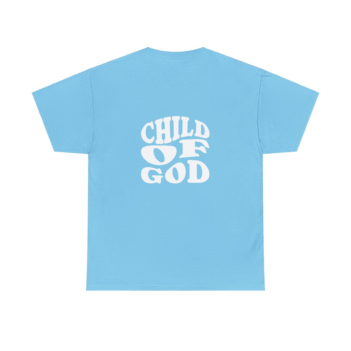Child of God T-shirt (Back Print)