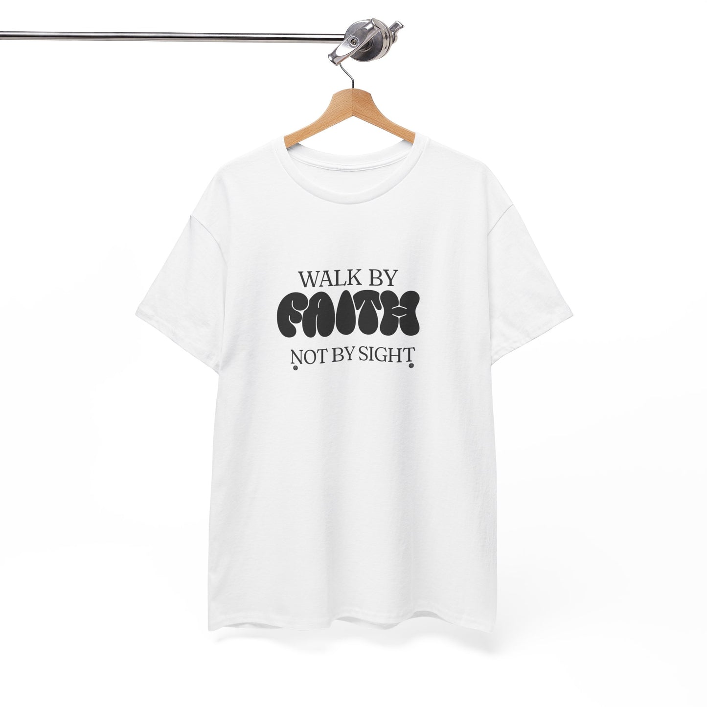 Walk By Faith T Shirt
