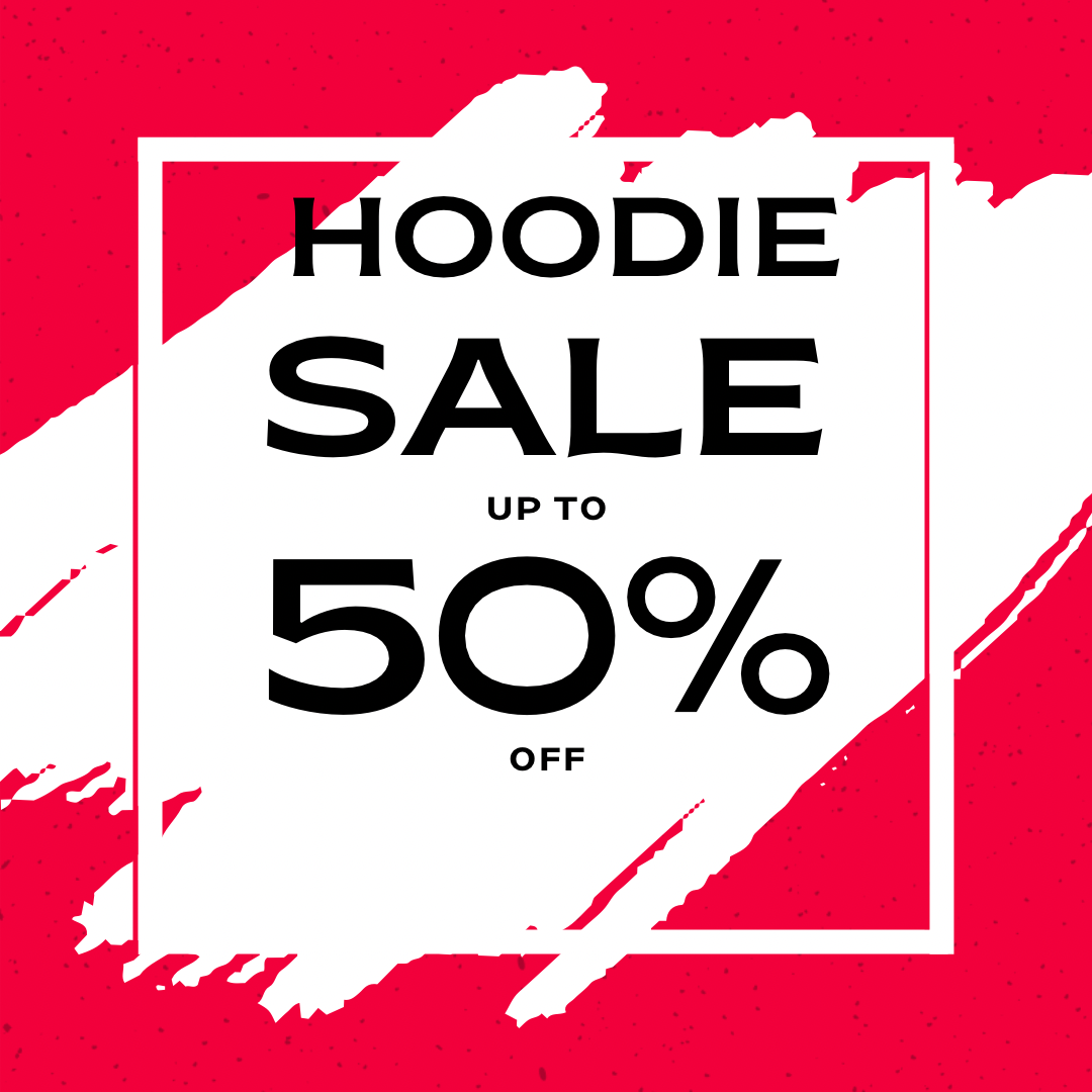 HOODIE SALE!