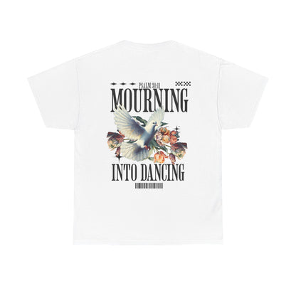 Mourning Into Dancing Tee