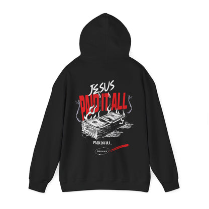 Jesus Paid It All Hoodie