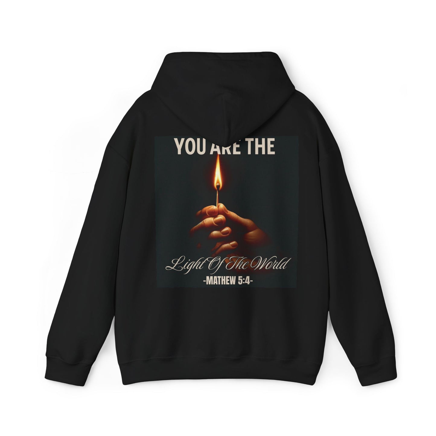 You are the Light of the world Hoodie