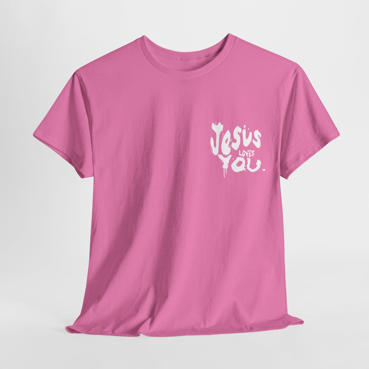 Jesus Loves you T Shirt