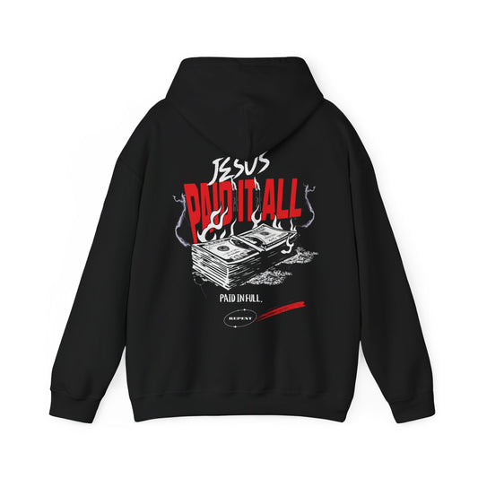 Jesus Paid It All Hoodie