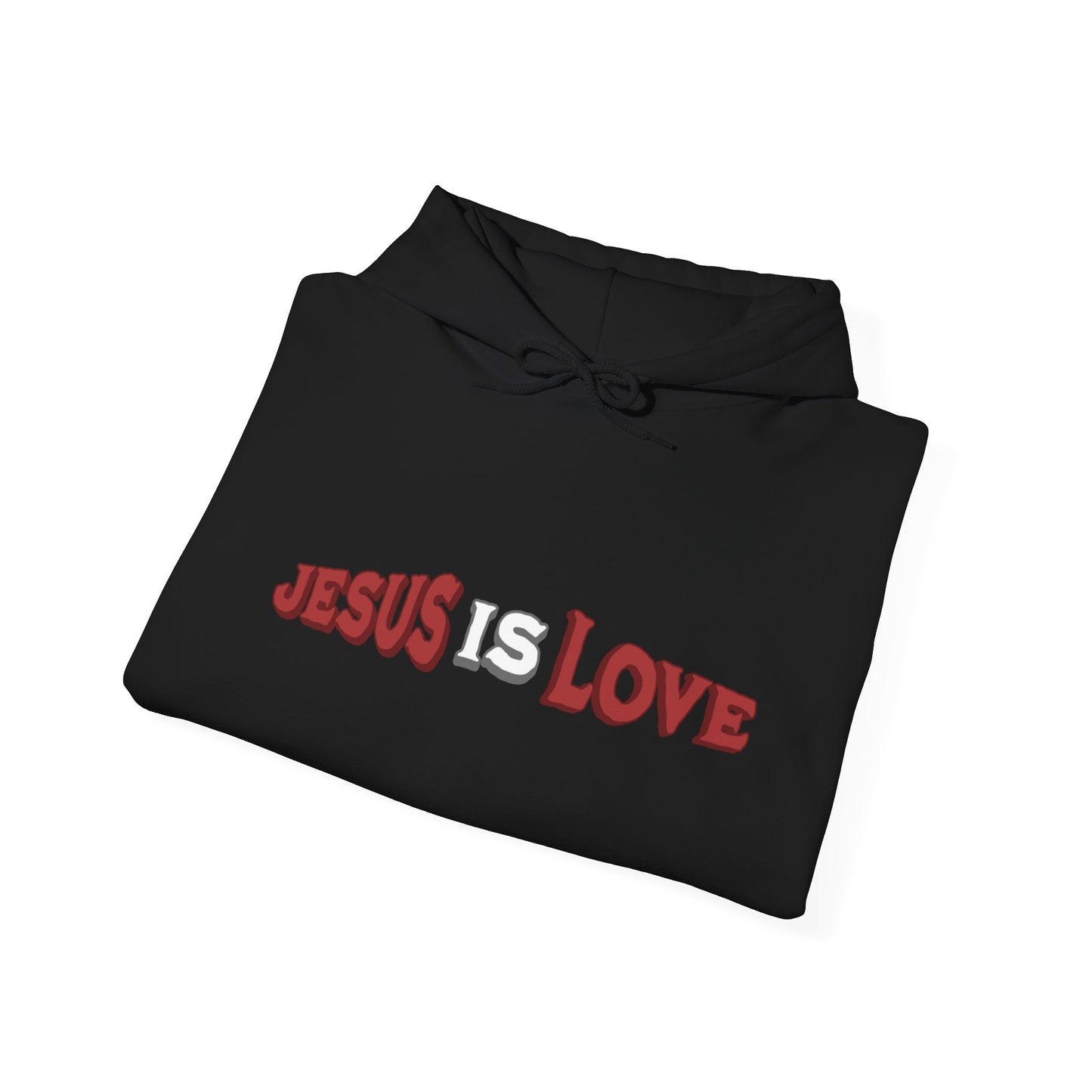 Jesus Is Love  Hooded Sweatshirt