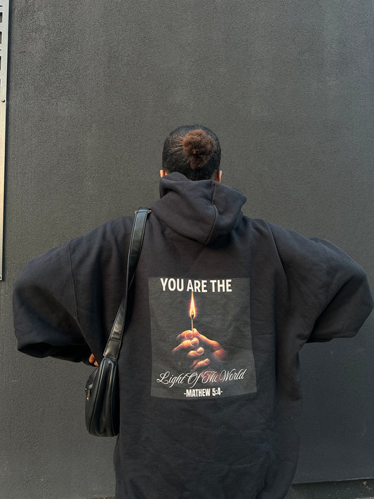 You are the Light of the world Hoodie