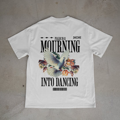 Mourning Into Dancing Tee